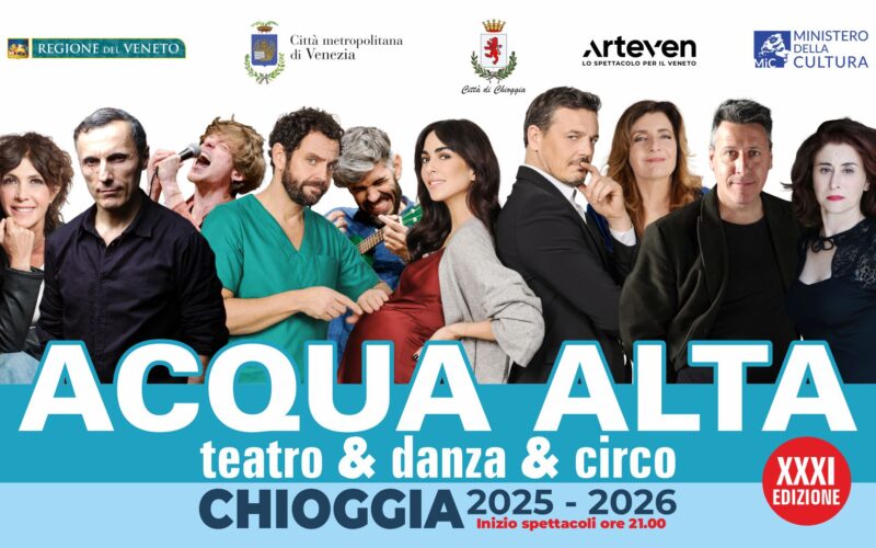 Chioggia Acqua Alta teatro & danza & circo 2025-26