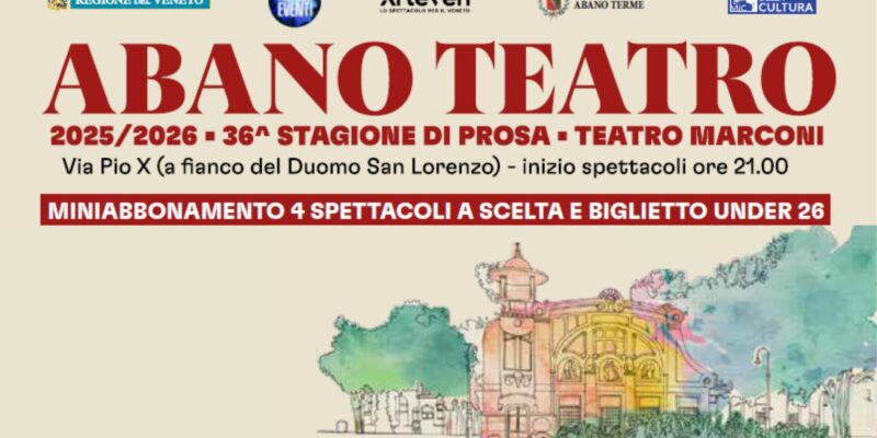 Abano Terme: mini abbonamento e biglietto promo under26 al Teatro Marconi
