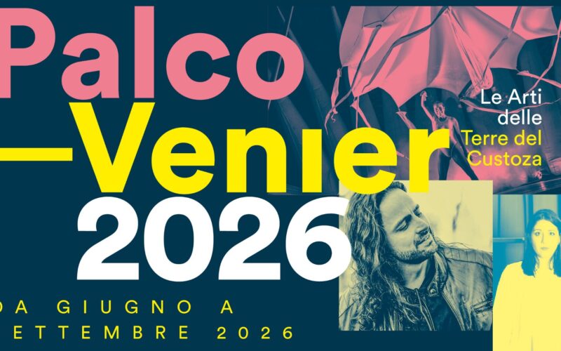 Palco Venier 2026: presentato il nuovo cartellone PALCO VENIER &ndash; Le Arti delle Terre del Custoza 2026