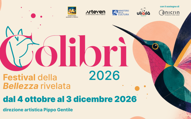 COLIBR&Igrave; 2026 Festival della Bellezza Rivelata: attraverso il teatro, l&rsquo;inclusione e la diversit&agrave;