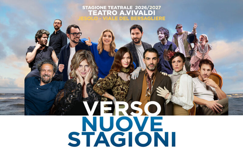 Jesolo:  al via la stagione teatrale 2026/2027 del Teatro A. Vivaldi